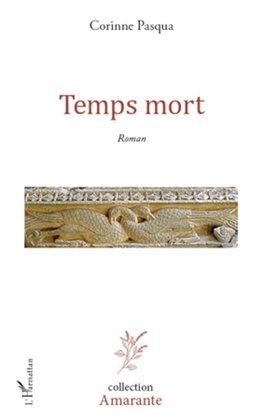 TEMPS MORT   ROMAN
