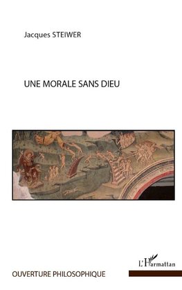 Une morale sans Dieu