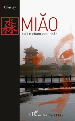 Miao ou le chant des chan