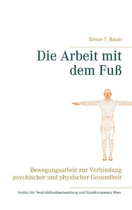 Die Arbeit mit dem Fuß
