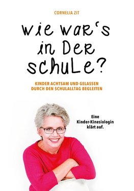 Wie war's in der Schule?