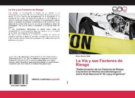 La Vía y sus Factores de Riesgo