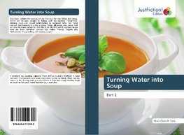 Turning Water into Soup