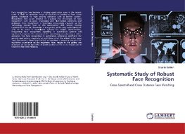 Systematic Study of Robust Face Recognition