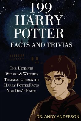 199 Harry Potter Facts and Trivias