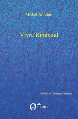 VIVRE RIMBAUD