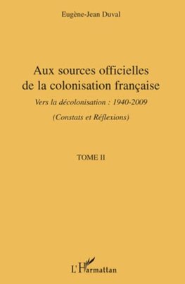 Aux sources officielles de la colonisation française