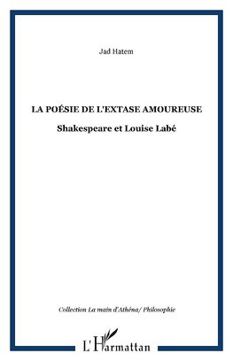 La poésie de l'extase amoureuse