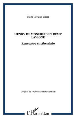 Henry de Monfreid et Rémy Lavigne