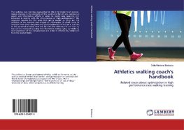 Athletics walking coach's handbook