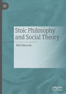 Stoic Philosophy and Social Theory