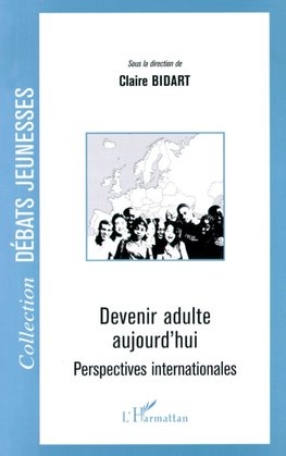 Devenir adulte aujourd'hui
