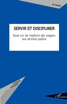 Servir et discipliner