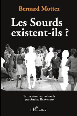 Les Sourds existent-ils