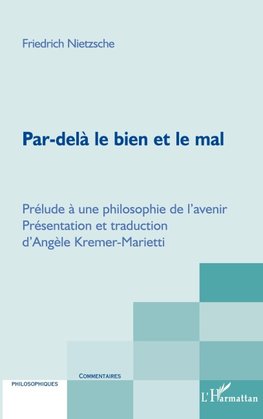 Par-delà le bien et le mal