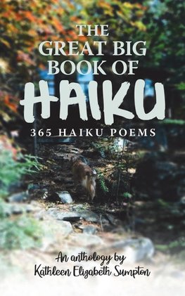 The Great Big Book of Haiku