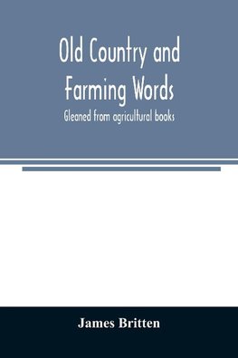 Old country and farming words