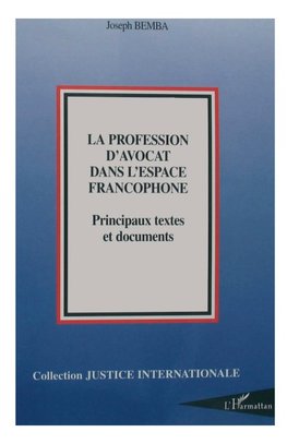 La profession d'avocat dans l'espace francophone