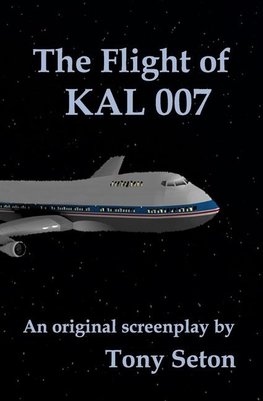 The Flight of KAL 007