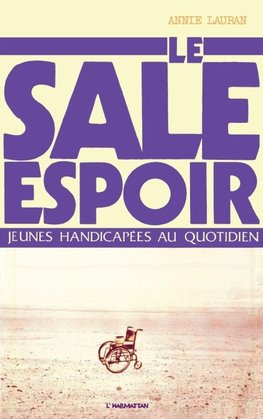 Le sale espoir