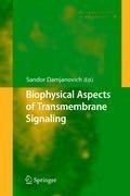 Biophysical Aspects of Transmembrane Signaling
