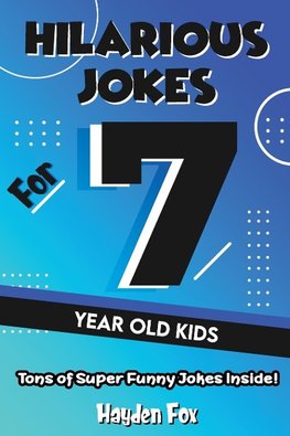 Hilarious Jokes For 7 Year Old Kids