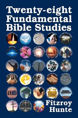 Twenty-eight Fundamental Bible Studies