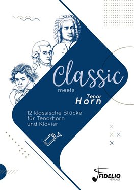 Classic meets Tenorhorn