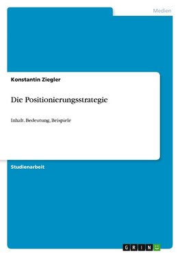 Die Positionierungsstrategie