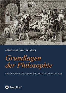 Grundlagen der Philosophie