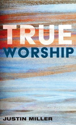 True Worship