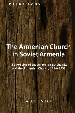The Armenian Church in Soviet Armenia