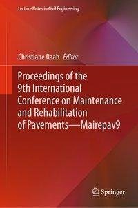 Proceedings of the 9th International Conference on Maintenance and Rehabilitation of Pavements-Mairepav9