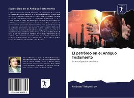 El petróleo en el Antiguo Testamento