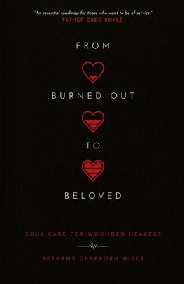 From Burned Out to Beloved