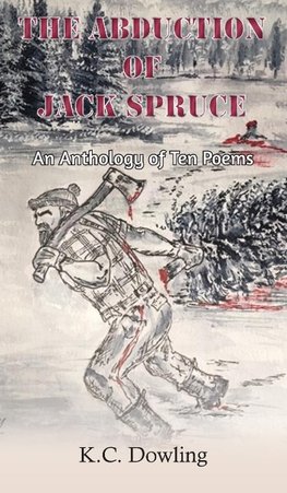 The Abduction of Jack Spruce