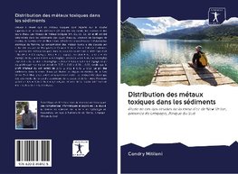 Distribution des métaux toxiques dans les sédiments