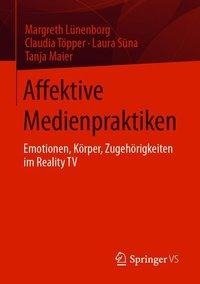 Affektive Medienpraktiken
