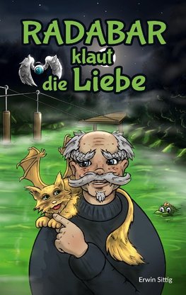 Radabar klaut die Liebe - Teil 1