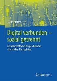 Digital verbunden - sozial getrennt