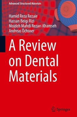 A Review on Dental Materials