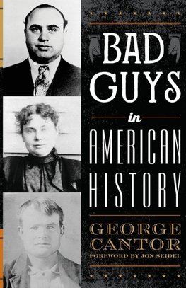 Bad Guys in American History