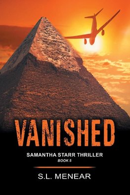 Vanished (A Samantha Starr Thriller, Book 5)