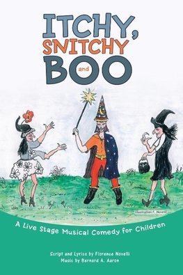 Itchy, Snitchy and Boo
