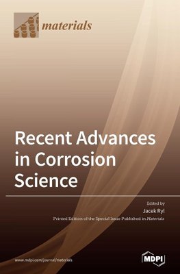 Recent Advances in Corrosion Science
