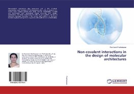 Non-covalent interactions in the design of molecular architectures