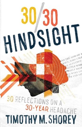 30/30 Hindsight