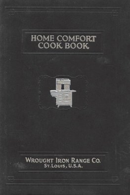 Home Comfort Cook Book 1930 Reprint