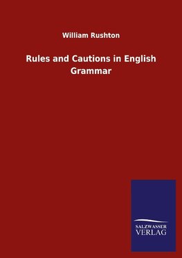 Rules and Cautions in English Grammar