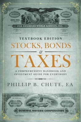 Stocks, Bonds & Taxes